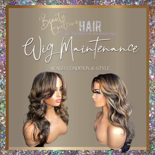 Wig Maintenance- Beauty Enticing Hair