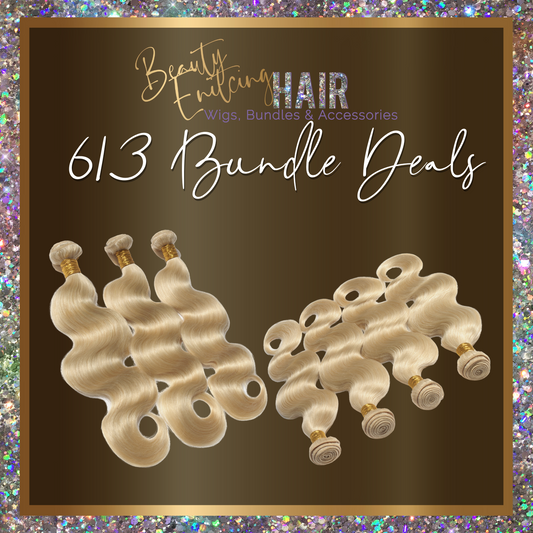 613 Bundle Deals - Beauty Enticing Hair